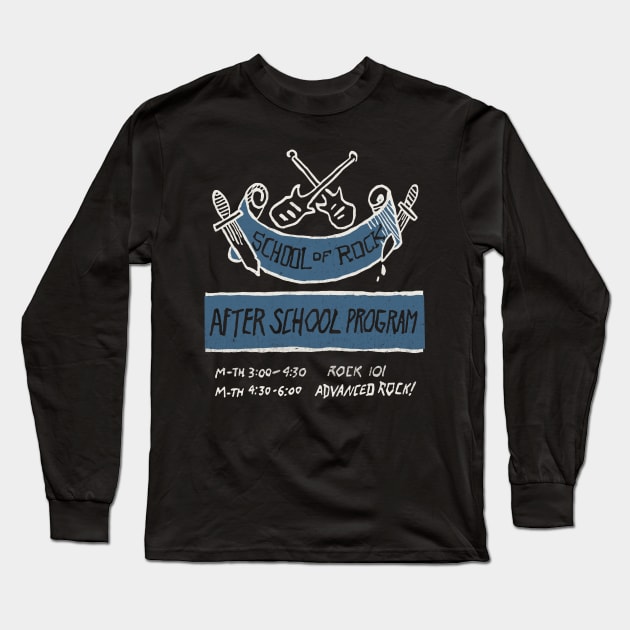 School of Rock After School Sign Long Sleeve T-Shirt by Alema Art